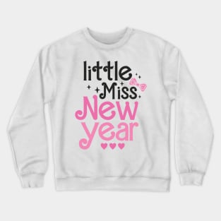 Little Miss New Year Crewneck Sweatshirt